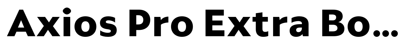 Axios Pro Extra Bold